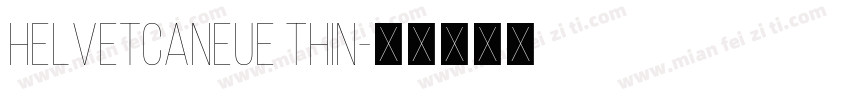 HelvetcaNeue Thin字体转换